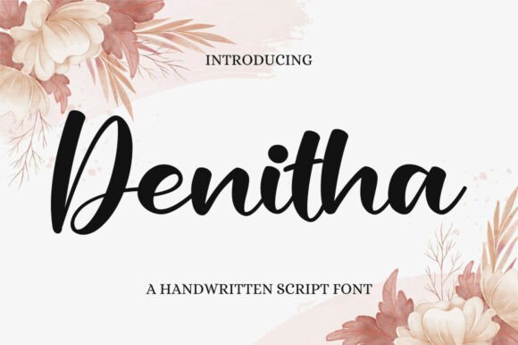 Denitha: The Handwritten Typeface That Transforms Your Brand Identity