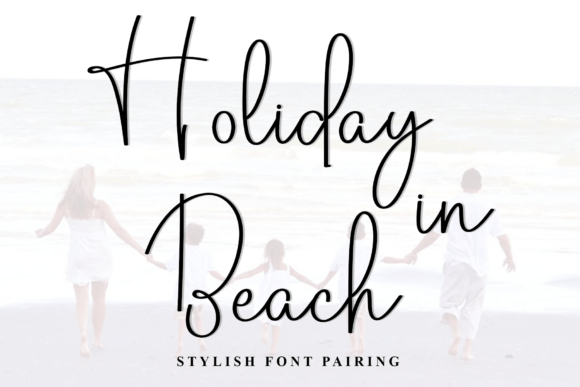 Holiday in Beach: A Modern Script Font for Digital Branding