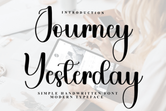 Journey Yesterday: The Perfect Script Font for Modern Web Design