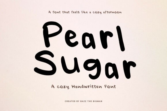 Pearl Sugar: The Handwritten Font That Builds Trust