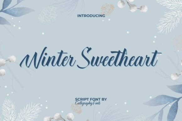 Winter Sweetheart: The Premium Script Font for Cozy Brand Identity